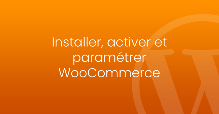 guide complet woocommerce