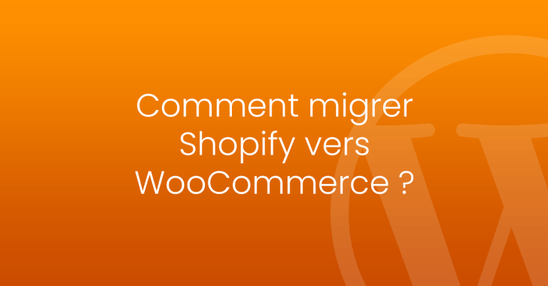 comment migrer shopify vers woocommerce