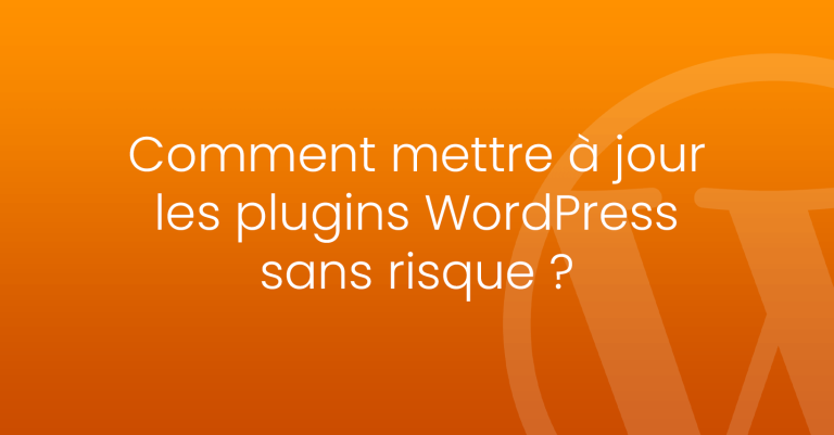 mises à jour plugins wordpress sans risque